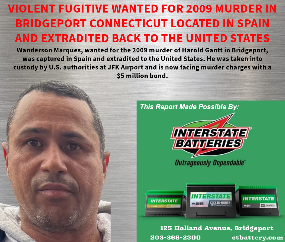 VIOLENT FUGITIVE WANTED FOR 2009 MURDER IN BRIDGEPORT CONNECTICUT LOCATED IN SPAIN AND EXTRADITED BACK TO THE UNITED STATES