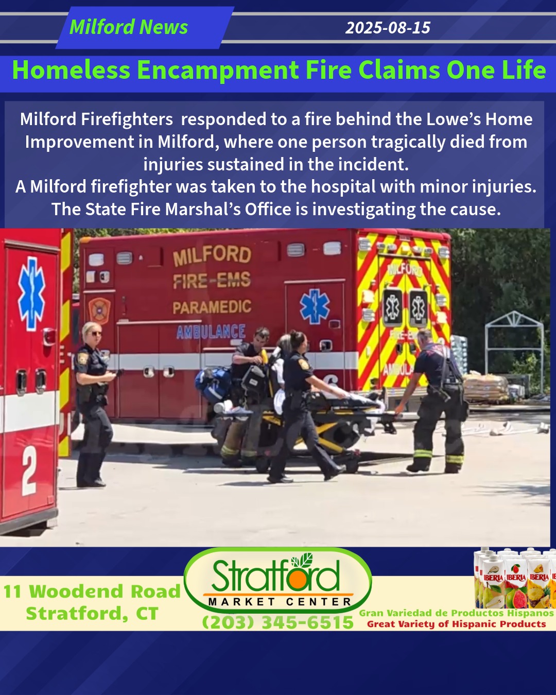 Milford Fire Homeless Encampment Claims One Life