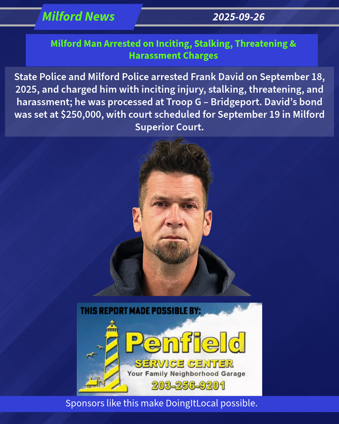 Milford Man Arrested on Inciting, Stalking, Threatening & Harassment Charges