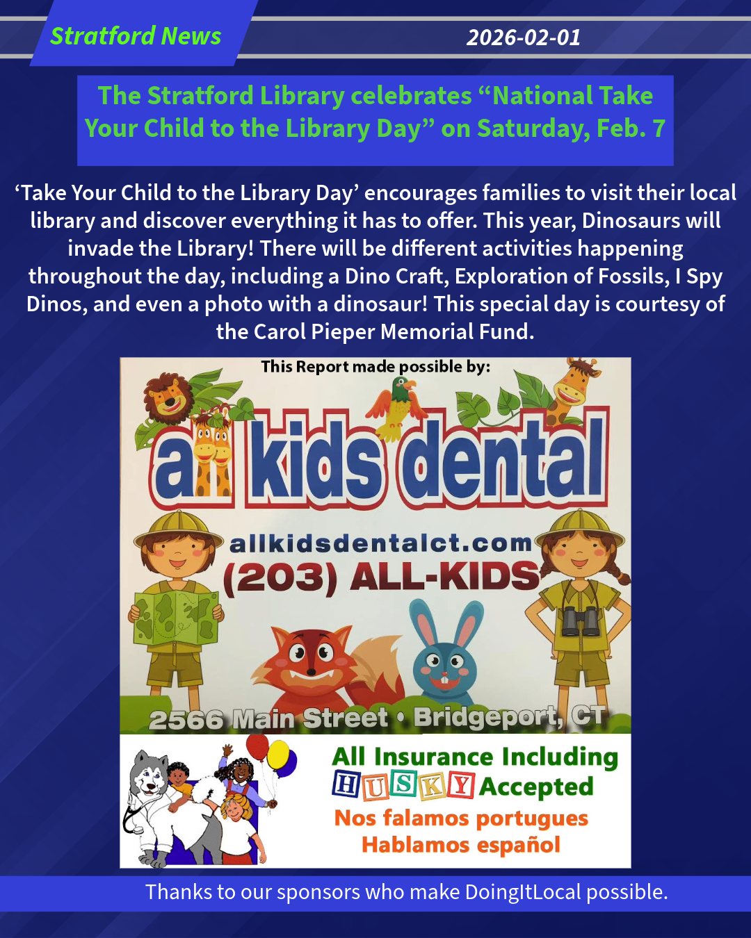 The Stratford Library, 2203 Main Street in Stratford, celebrates “National Take Your Child to the Library Day” on Saturday, February 7. 