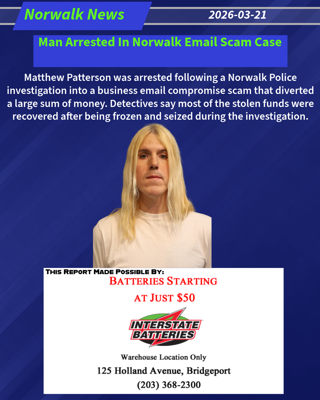 Mugshot of Matthew Patterson related to a Norwalk financial crimes investigation.