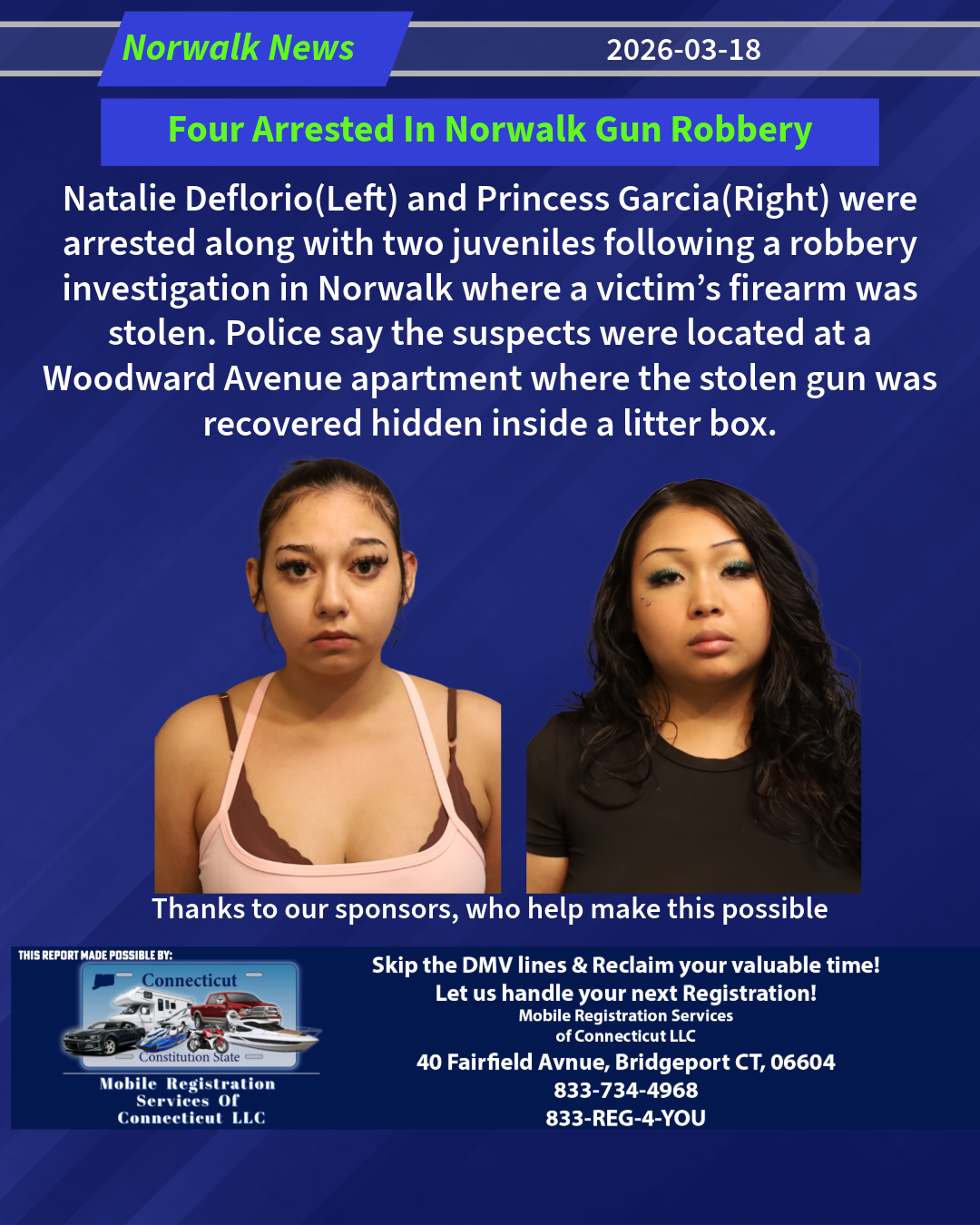 Mugshots of Natalie Deflorio and Princess Garcia related to a Norwalk robbery investigation.